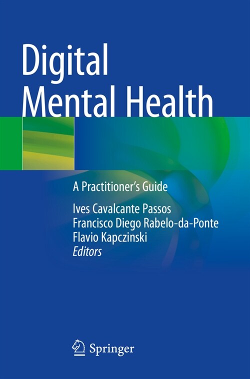 Digital Mental Health: A Practitioners Guide (Paperback, 2023)