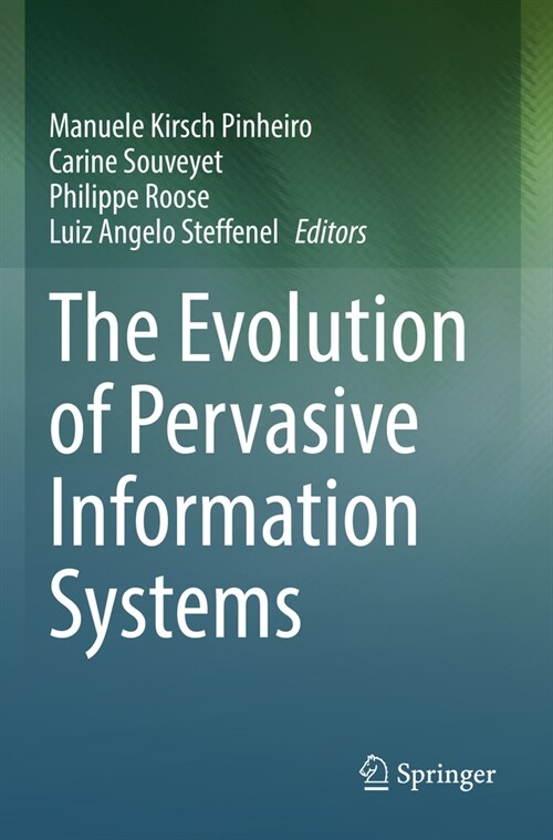The Evolution of Pervasive Information Systems (Paperback, 2023)