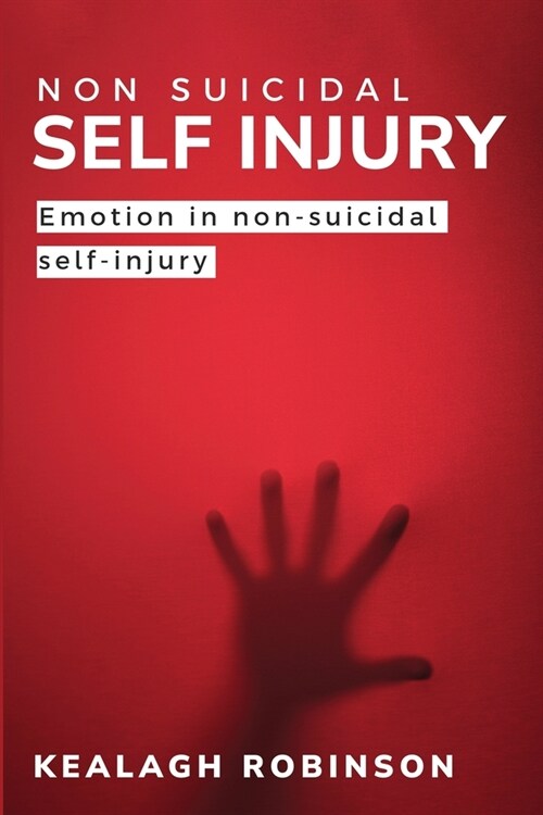 Emotion in Non-Suicidal Self-Injury (Paperback)