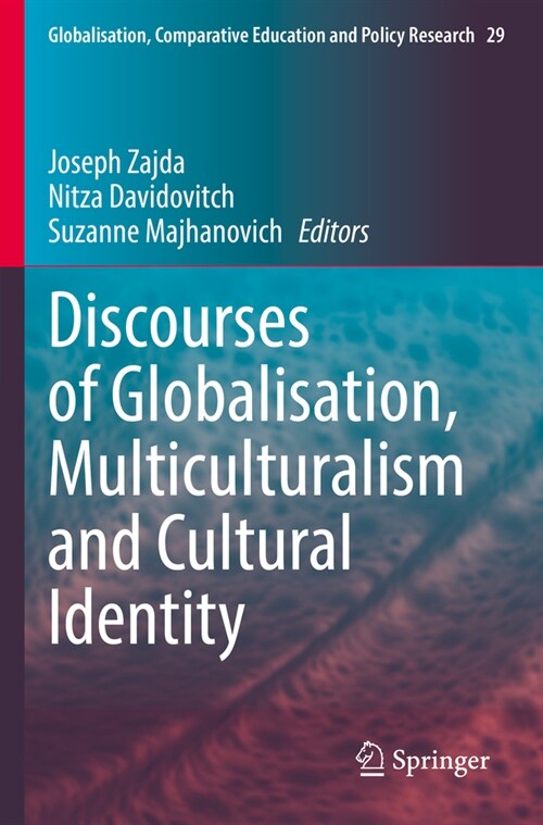 Discourses of Globalisation, Multiculturalism and Cultural Identity (Paperback, 2022)