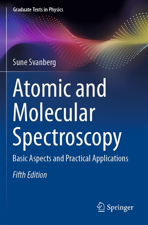 Atomic and Molecular Spectroscopy: Basic Aspects and Practical Applications (Paperback, 5, 2022)