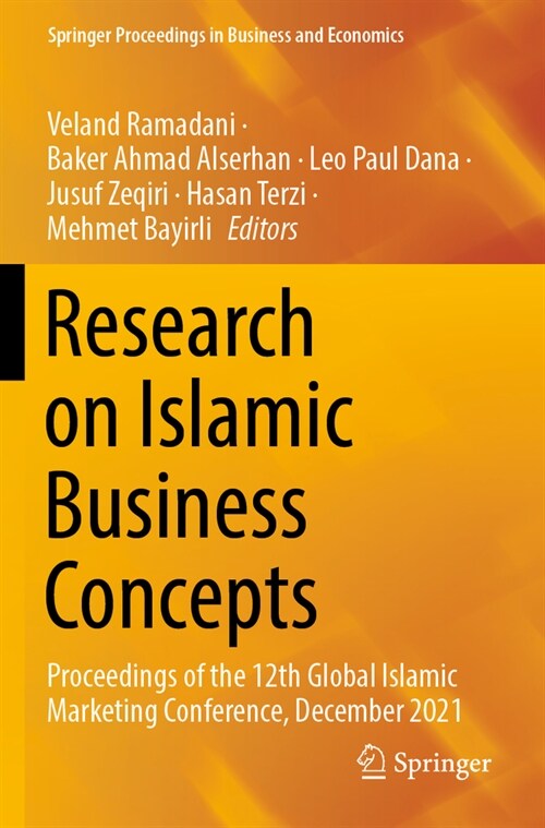 Research on Islamic Business Concepts: Proceedings of the 12th Global Islamic Marketing Conference, December 2021 (Paperback, 2023)
