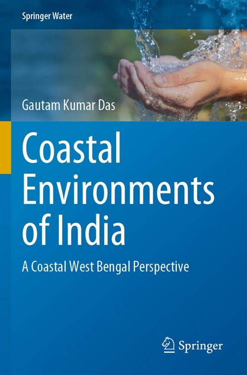 Coastal Environments of India: A Coastal West Bengal Perspective (Paperback, 2022)