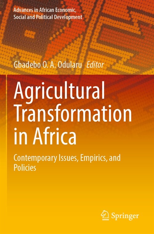 Agricultural Transformation in Africa: Contemporary Issues, Empirics, and Policies (Paperback, 2023)