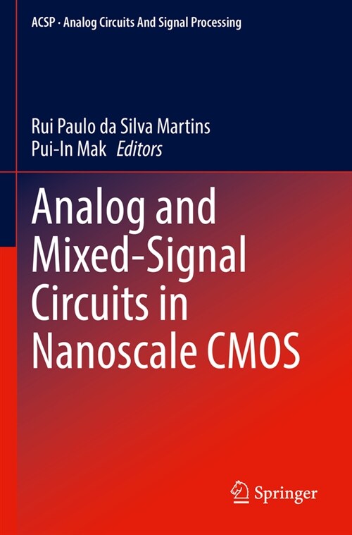 Analog and Mixed-Signal Circuits in Nanoscale CMOS (Paperback, 2023)