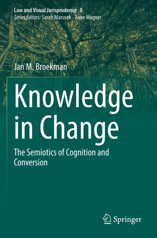 Knowledge in Change: The Semiotics of Cognition and Conversion (Paperback, 2023)