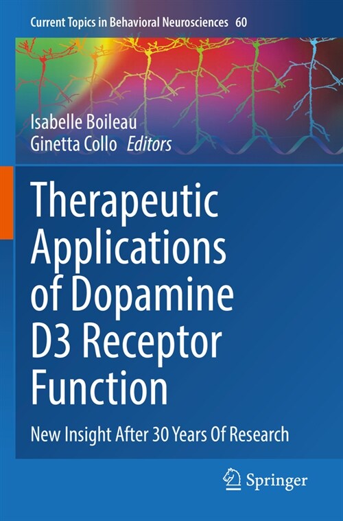 Therapeutic Applications of Dopamine D3 Receptor Function: New Insight After 30 Years of Research (Paperback, 2023)