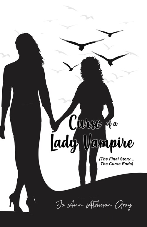 Curse of a Lady Vampire (The Final Story... The Curse Ends) (Paperback)