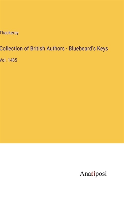 Collection of British Authors - Bluebeards Keys: Vol. 1485 (Hardcover)