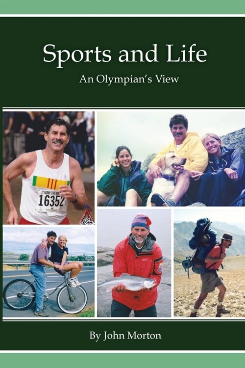 Sports and Life, An Olympians View (Paperback)