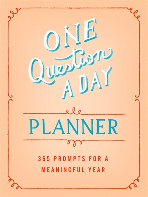 One Question a Day Weekly Planner: 365 Prompts for a Meaningful Year (Paperback)