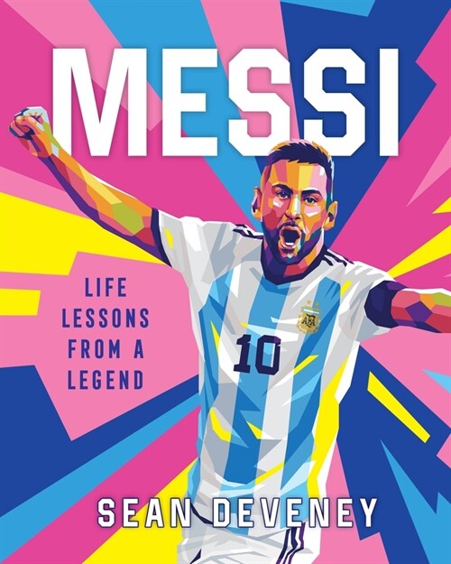 Messi: Life Lessons from a Legend (Hardcover)