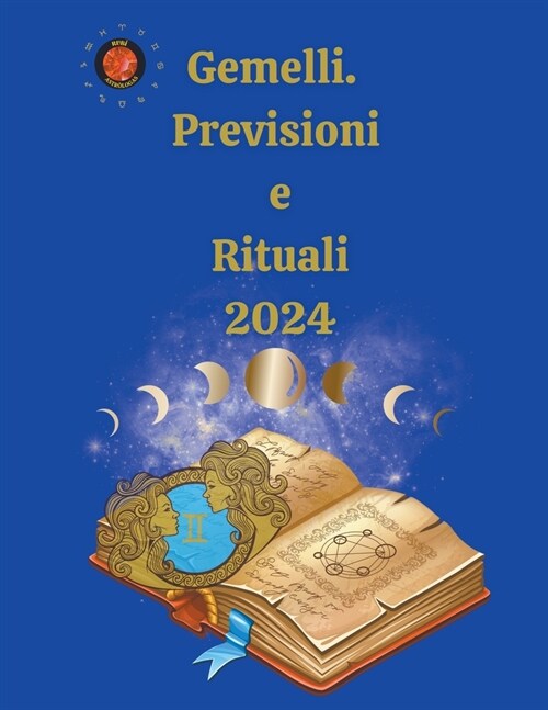 Gemelli. Previsioni e Rituali 2024 (Paperback)