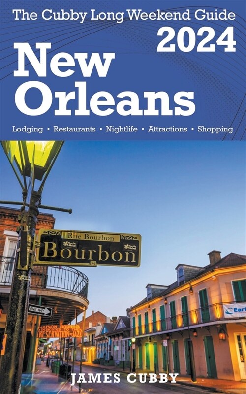 NEW ORLEANS The Cubby 2024 Long Weekend Guide (Paperback)