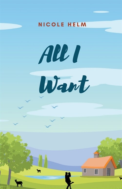 All I Want (Paperback)