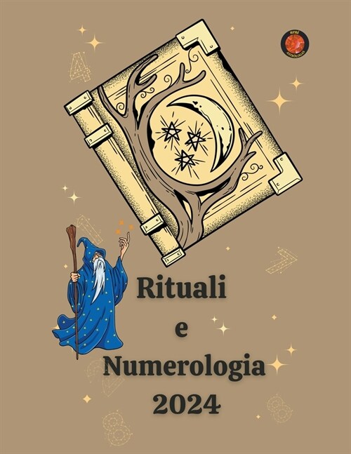 Rituali e Numerologia 2024 (Paperback)