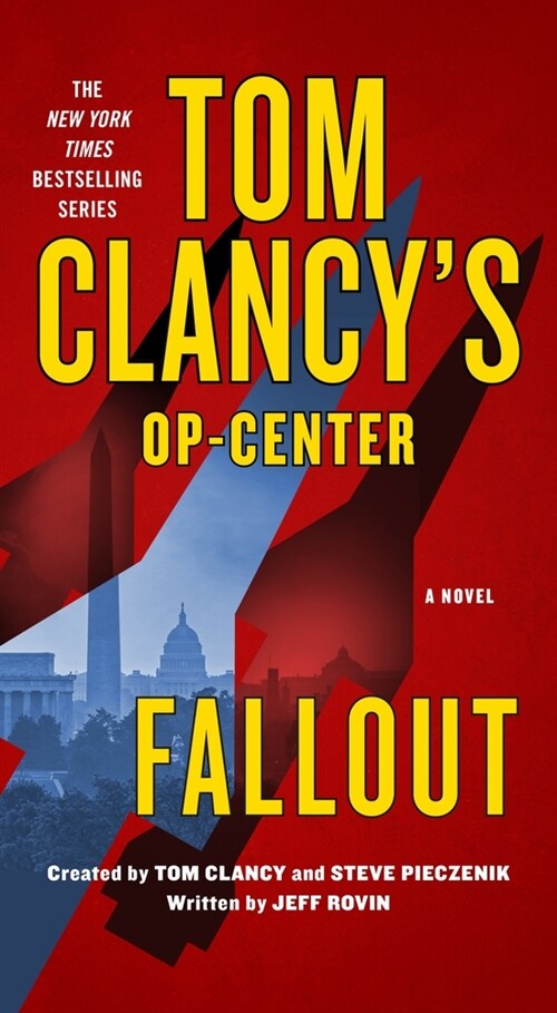 Tom Clancys Op-Center: Fallout (Mass Market Paperback)