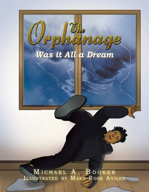 The Orphanage: was It All A Dream (Paperback)