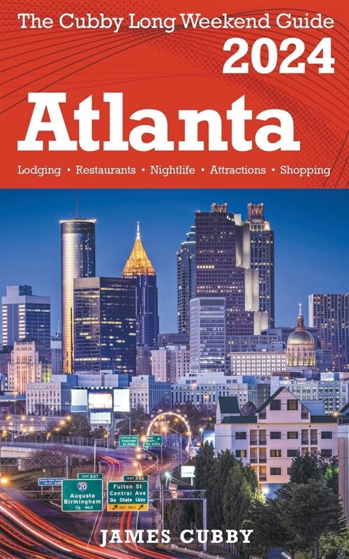 ATLANTA The Cubby 2024 Long Weekend Guide (Paperback)