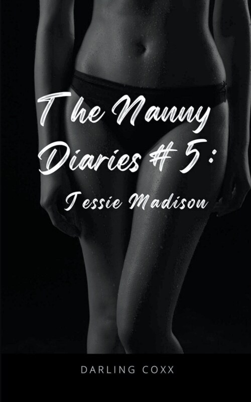 The Nanny Diaries #5: Jessie Madison (Paperback)