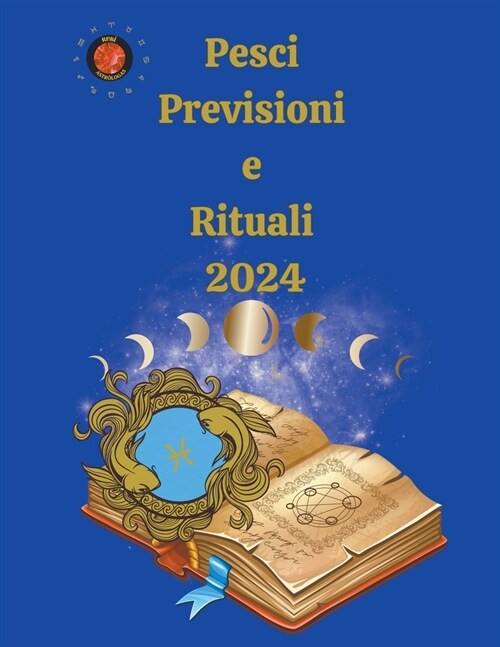 Pesci Previsioni e Rituali 2024 (Paperback)