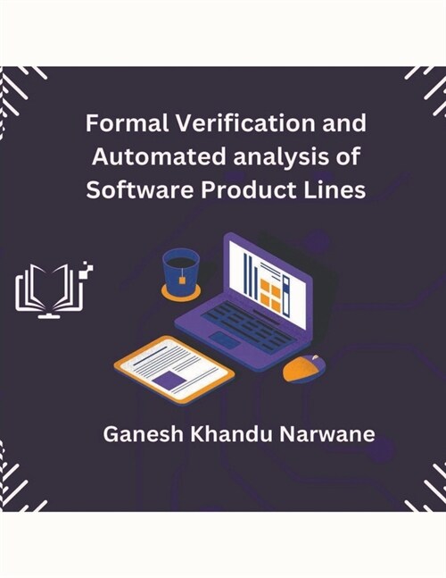 Formal Verification and Automated analysis of Software Product Lines (Paperback)