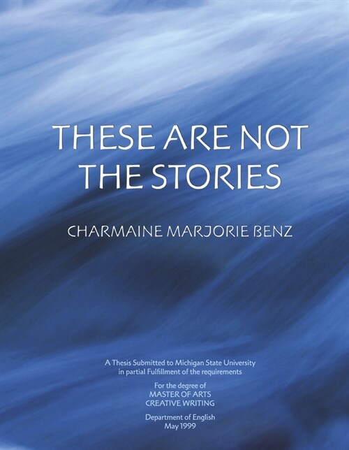 These Are Not the Stories (Hardcover)