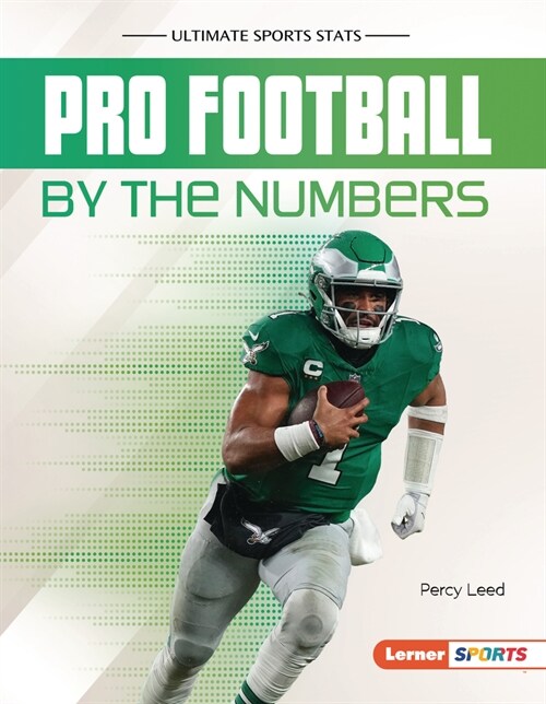 Pro Football by the Numbers (Library Binding)