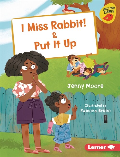 I Miss Rabbit! & Put It Up (Library Binding)