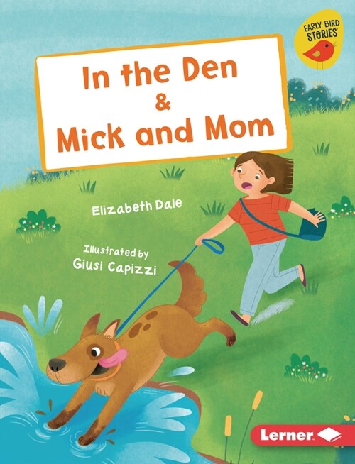 In the Den & Mick and Mom (Library Binding)