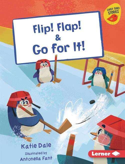 Flip! Flap! & Go for It! (Library Binding)