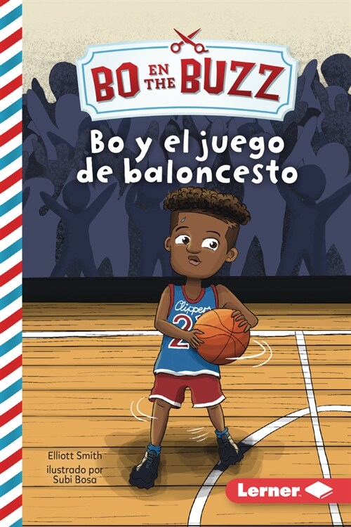 Bo Y El Juego de Baloncesto (Bo and the Basketball Game) (Paperback)