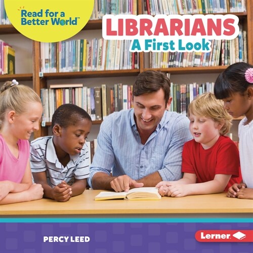 Librarians: A First Look (Library Binding)