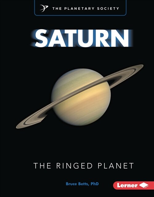 Saturn: The Ringed Planet (Library Binding)