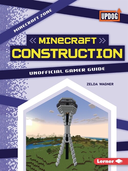 Minecraft Construction: Unofficial Gamer Guide (Paperback)