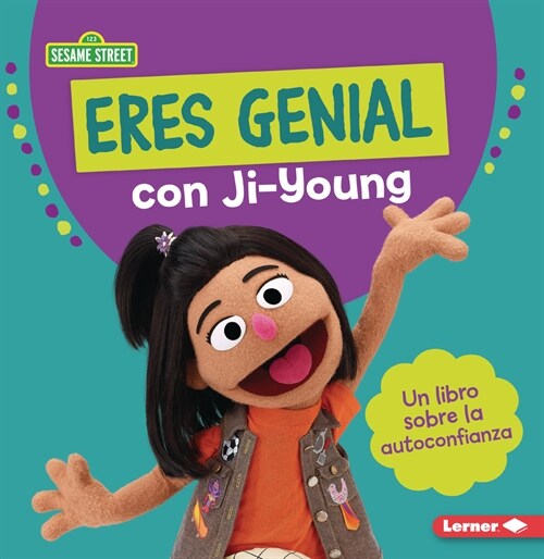 Eres Genial Con Ji-Young (You Rock with Ji-Young): Un Libro Sobre La Autoconfianza (a Book about Self-Confidence) (Paperback)