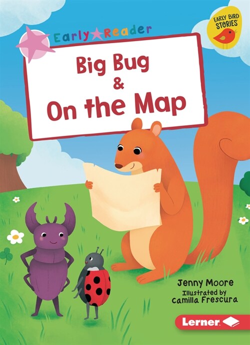 Big Bug & on the Map (Paperback)