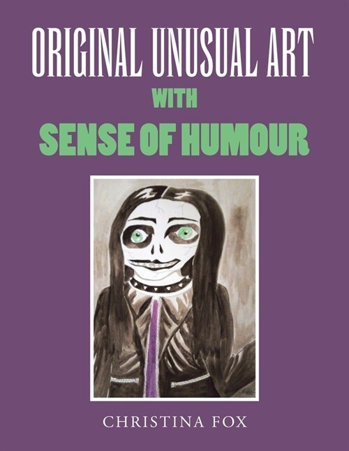 Original Unusual Art with Sense of Humour (Paperback)