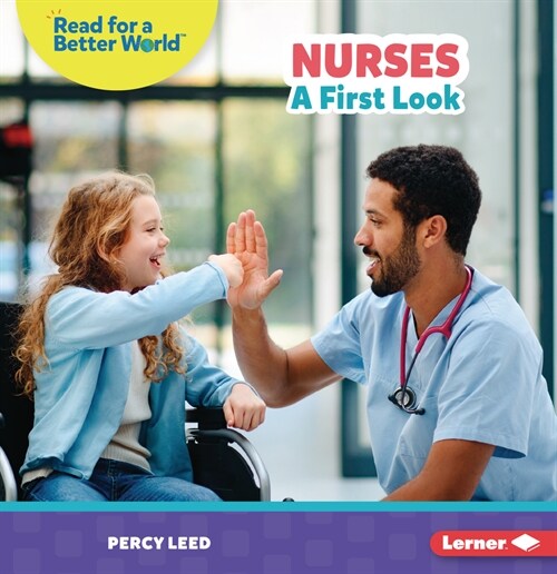 Nurses: A First Look (Paperback)