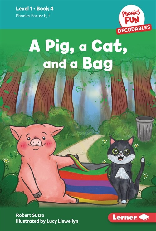 A Pig, a Cat, and a Bag: Book 4 (Library Binding)