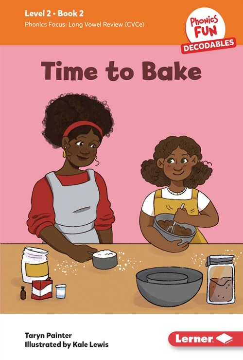Time to Bake: Book 2 (Library Binding)