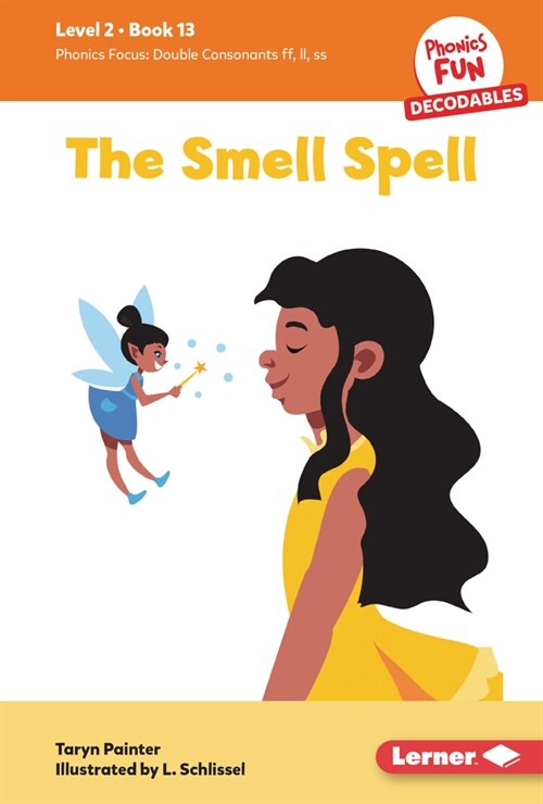 The Smell Spell: Book 13 (Library Binding)