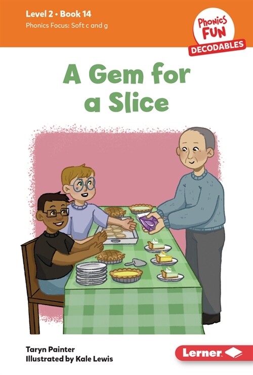 A Gem for a Slice: Book 14 (Library Binding)