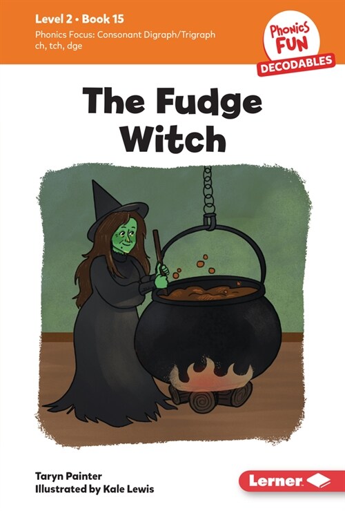 The Fudge Witch: Book 15 (Library Binding)