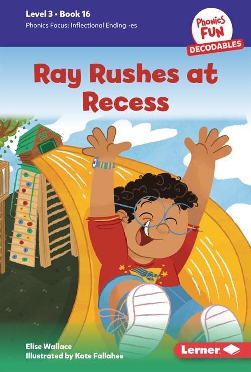 Ray Rushes at Recess: Book 16 (Library Binding)