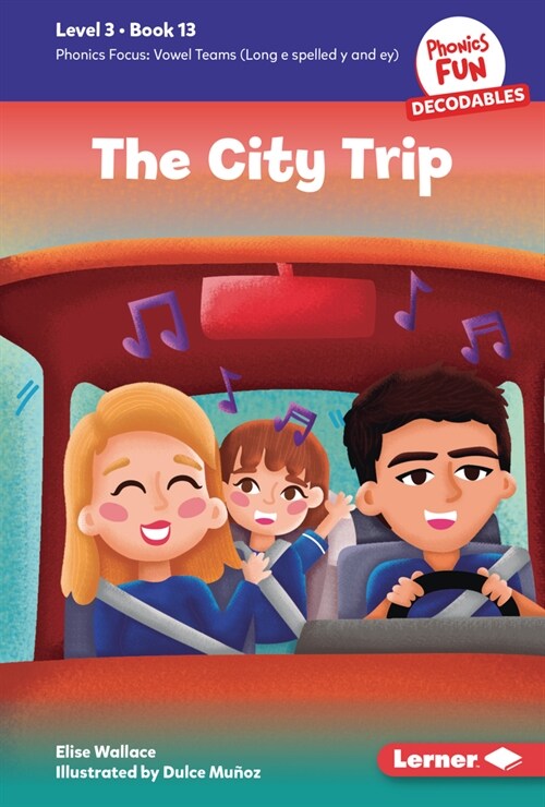 The City Trip: Book 13 (Library Binding)