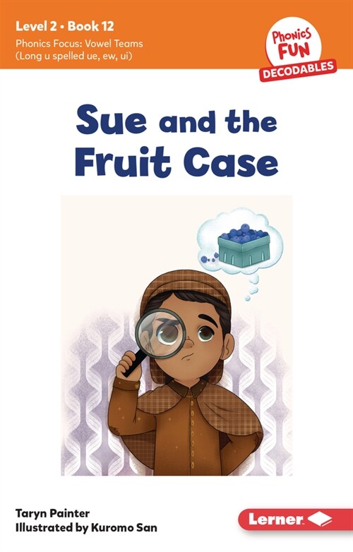 Sue and the Fruit Case: Book 12 (Paperback)