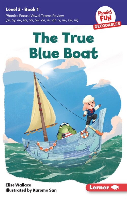 The True Blue Boat: Book 1 (Paperback)