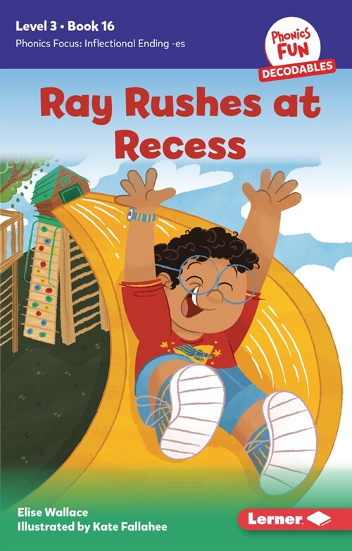 Ray Rushes at Recess: Book 16 (Paperback)