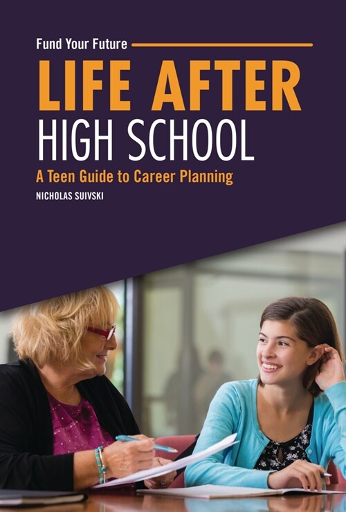 Life After High School: A Teen Guide to Career Planning (Library Binding)